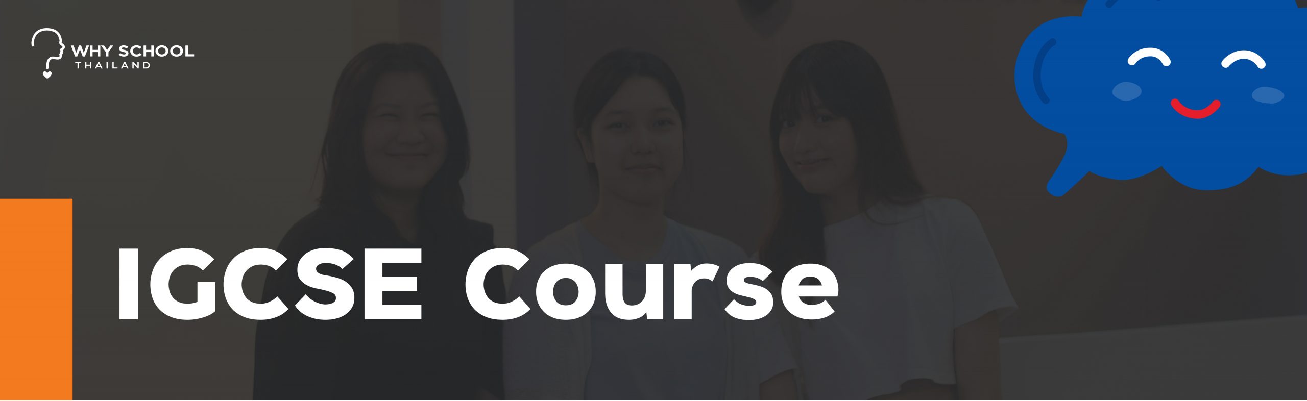IGCSE Course Why School Thailand